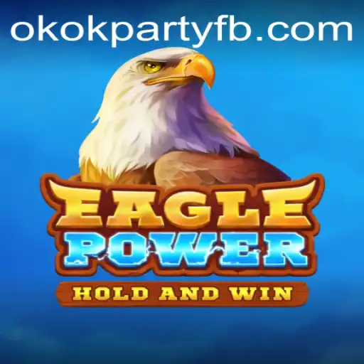 Descubra o Fascinante Mundo de EaglePower com Okokparty